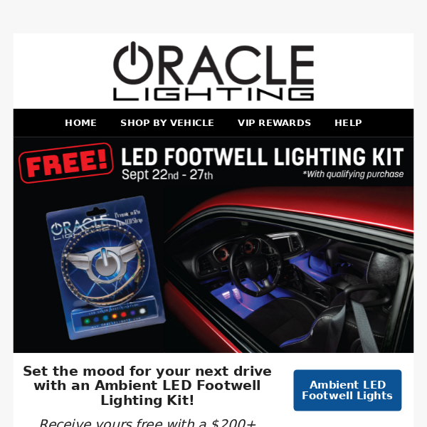 Earn FREE Ambient LED Footwell Lighting! 💡
