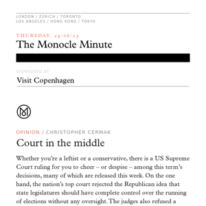 The Monocle Minute – Thursday 29 June 2023