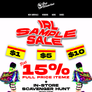 TODAY 🚨 $1 $5 $10 IRL SAMPLE SALE + SCAVENGER HUNT 🔎