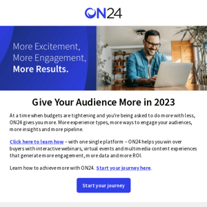 A Better Way to Engage Your Audiences