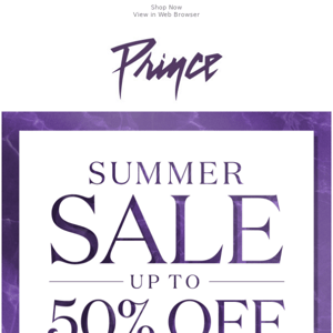 Don't Miss Out on Summer Savings: Up to 50% Off Select Prince Favorites!