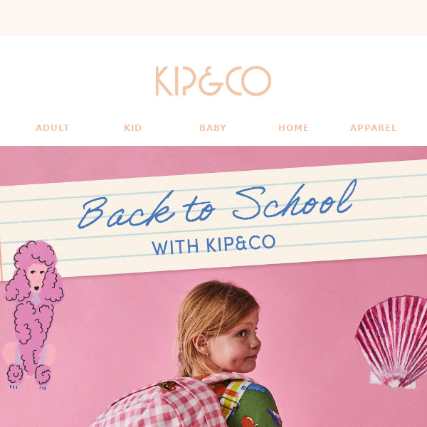 Back to school with Kip&Co 🎒