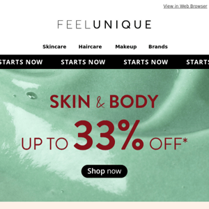 Incoming: Up to 33% off Skin & Body