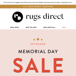 Missed Our Memorial Day Sale? It's Extended.