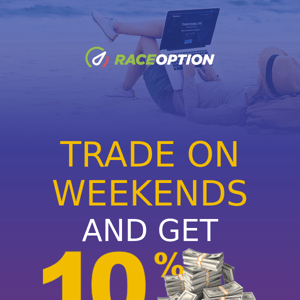 Boost Your Income, Trade on Weekends 🌴