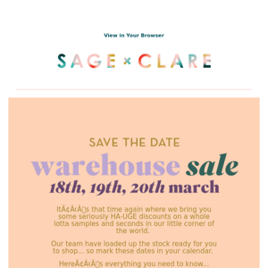 Save the date: Warehouse SALE!! 🥳