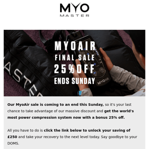 Payday sale ends Sunday with £250 off the MyoAirs