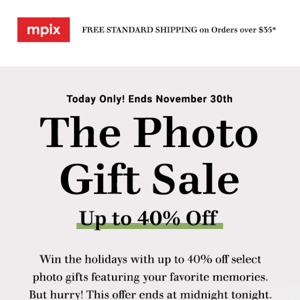 Cyber Week—Up to 40% off Select Photo Gifts💫