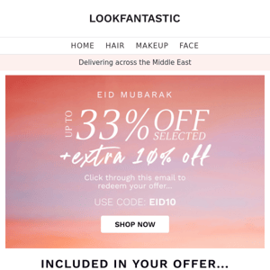 EID SALE: Up To 33% Off + EXTRA 10% ✨