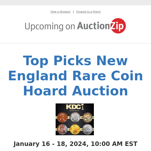 Top Picks New England Rare Coin Hoard Auction