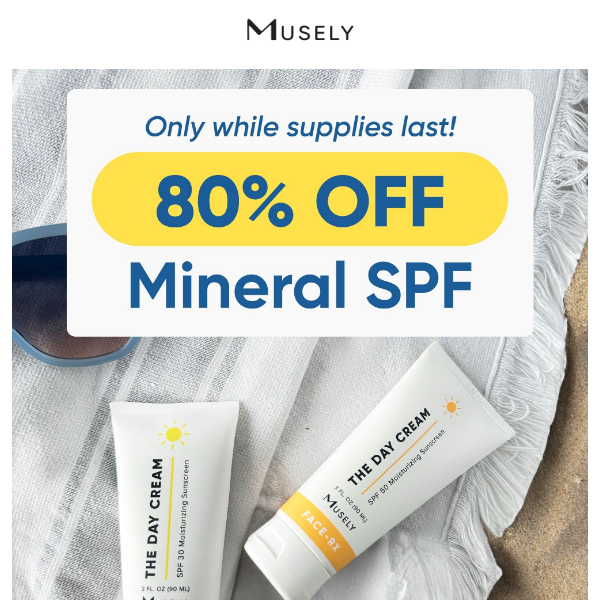 Limited Stock: 80% OFF Mineral SPF!