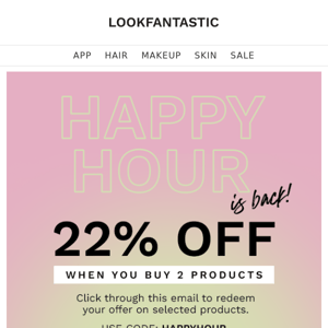 Happy Hour Is BACK 🍹 22% Off!