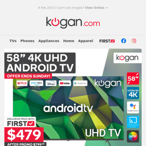 📺 58" 4K UHD Android TV $479 (Rising to $799.99) - Hurry, Offer Ends Sunday!