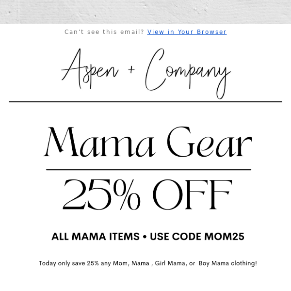MOM DAY - 25% OFF MOM GEAR SHOP NOW 💖