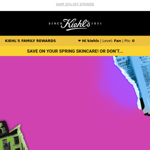 Kiehl's, 25% OFF Is Still ON!