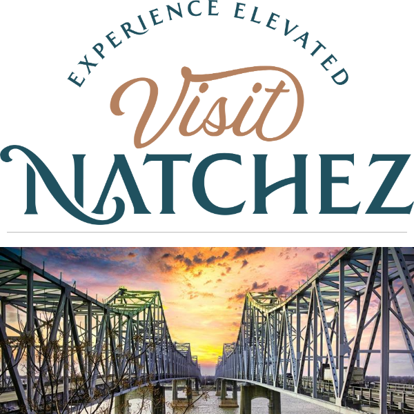 Visit Natchez February 2024 Visitor Newsletter