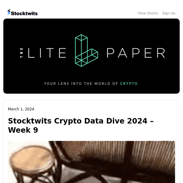 Stocktwits Crypto Data Dive 2024 - Week 9