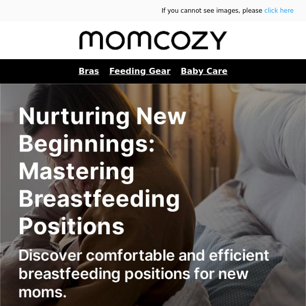 🤱 Nurturing New Beginnings: Mastering Breastfeeding Positions