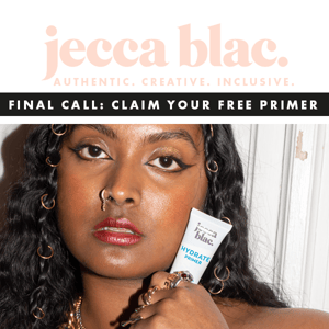 FINAL 24 HOURS: FREE PRIMER 💧