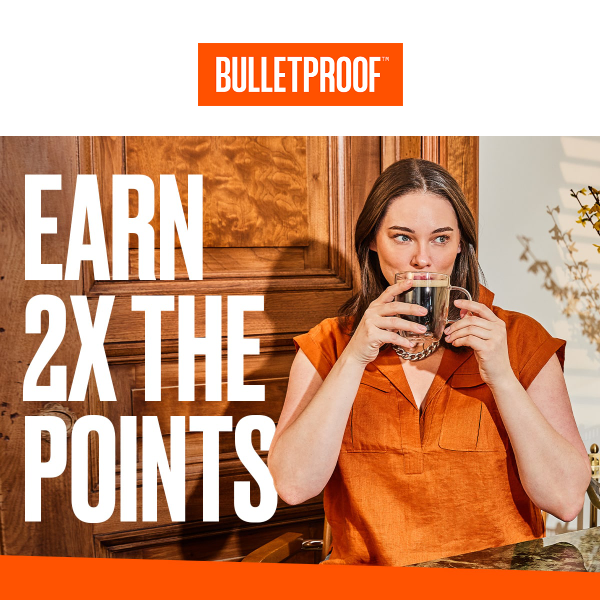 Get Double The Points!