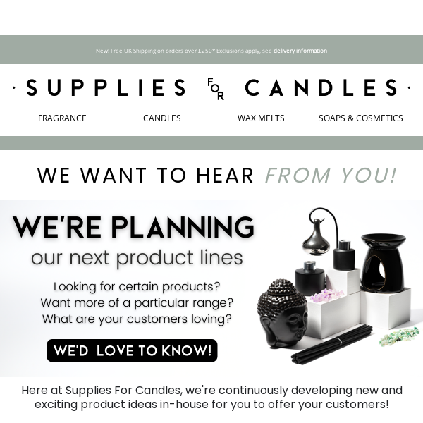We want to hear from you Supplies For Candles! 😄 📝 🖤