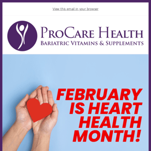 February is Heart Health Month!