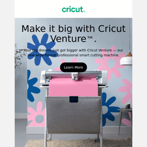 NEW! 🤩 Announcing Cricut Venture™ 🤩