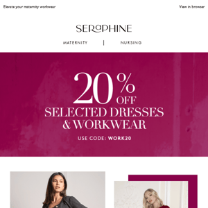 20% off selected Workwear, Seraphine Maternity!