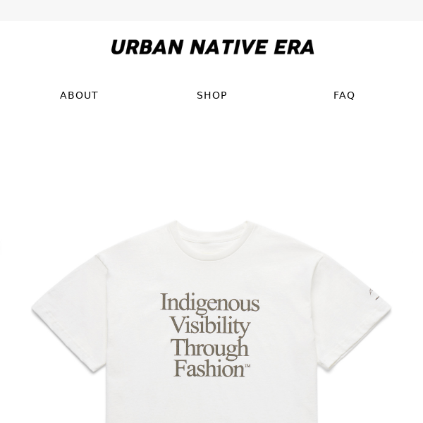 Indigenous Visibility Through Fashion Tee