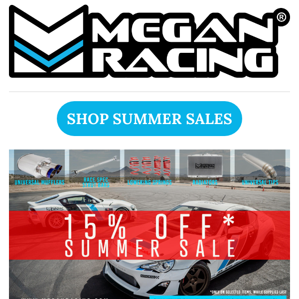 New Megan Racing Products & Summer Sales!