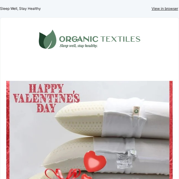 Celebrate Love and Wellness:15% Valentine's Day OFF on Organic Bedding