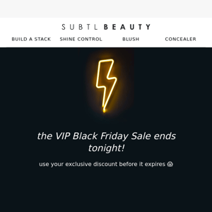 LAST CHANCE to shop the VIP sale!