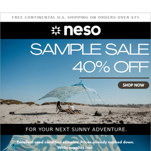 🚨Neso Sample Sale: 40% Off Starts Now!🚨