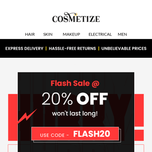 This FLASH offer will be gone soon! Enjoy FLAT 20% off NOW 🛒