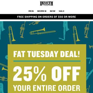 Save BIG For One Day ONLY - Fat Tuesday Sale!