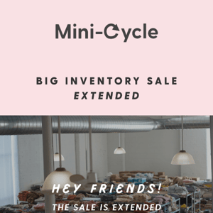 🤩 Our big Inventory Sale is extended!