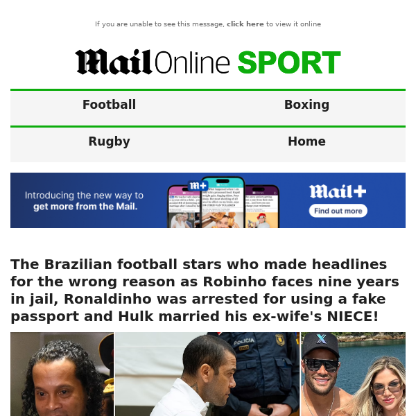 The Brazilian football stars who made headlines for the wrong reason as Robinho faces nine years in jail, Ronaldinho was arrested for using a fake passport and Hulk married his ex-wife's NIECE!