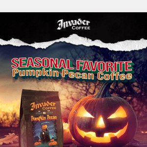 Seasonal Favorites! Pumpkin Pecan & Wake The Bones