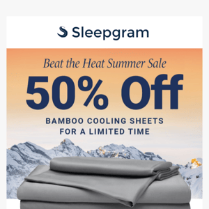 Sleep Heavenly with 50% OFF Our Bamboo Sheets
