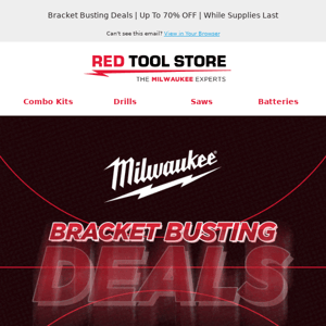 Milwaukee Bracket Busting Deals! Up to 70% OFF