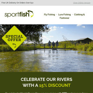 Celebrate World Rivers Day Sportfish with 15% OFF🎣