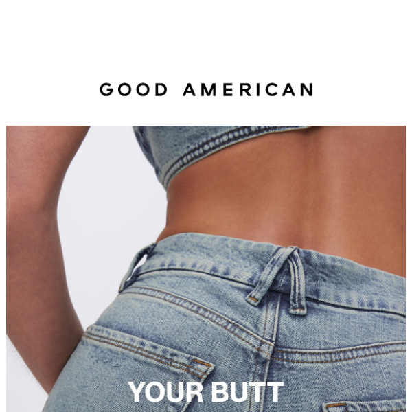 Get the Booty You Deserve
