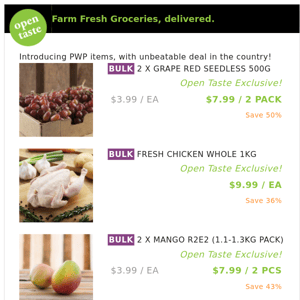 2 X GRAPE RED SEEDLESS 500G ($7.99 / 2 PACK), FRESH CHICKEN WHOLE 1KG and many more!