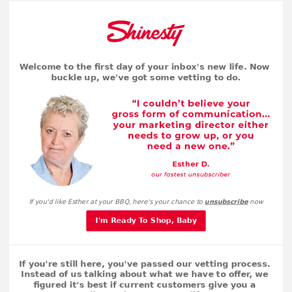 this is our most unsubscribed to email of all time - Shinesty