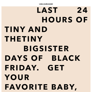 LAST 24 HOURS FOR BLACK FRIDAY