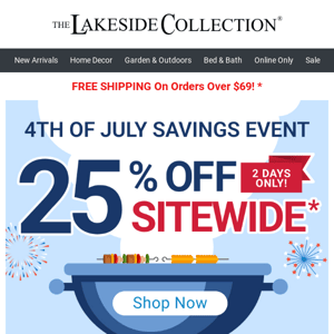 4th Of July Savings Event: Get 25% Off Sitewide!