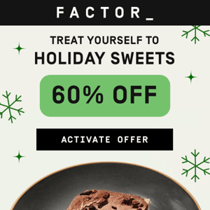 Here's something sweet: 60% OFF