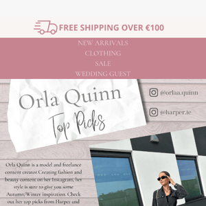 Influencer Corner- ORLA QUINN' TOP PICKS 💞