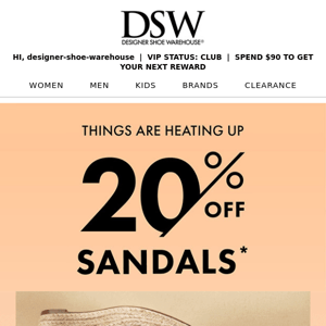 Get spring-ready with 20% off sandals.