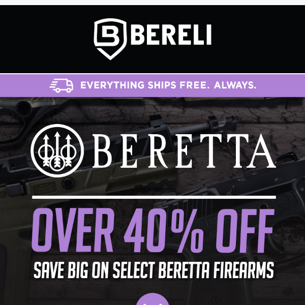 💥March Madness! Save Over 40% Off Beretta💥